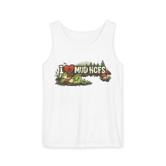 I love Mud Hoes Tank Top — Shirt for Mud Lovers